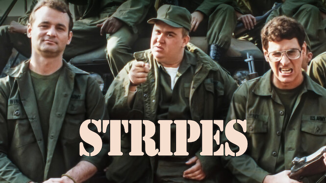 Stripes (1981) - Netflix | Flixable